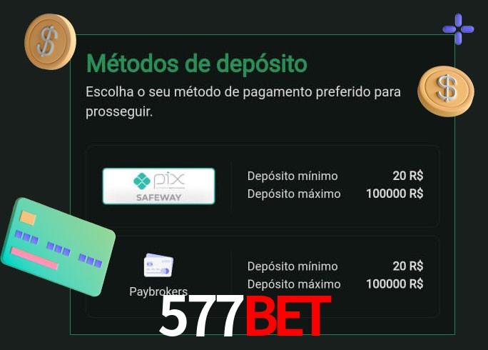 O cassino 577BET oferece uma grande variedade de métodos de pagamento